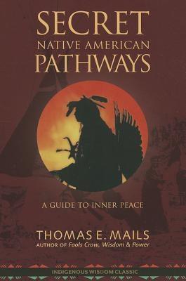 Native American Pathways: A Guide to Inner Peace - Paperback | Diverse Reads