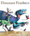 Dinosaur Feathers - Paperback | Diverse Reads