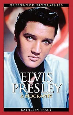 Elvis Presley: A Biography - Hardcover | Diverse Reads