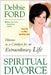 Spiritual Divorce: Divorce as a Catalyst for an Extraordinary Life - Paperback | Diverse Reads