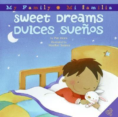 Sweet Dreams/Dulces Suenos: Bilingual English-Spanish - Hardcover | Diverse Reads