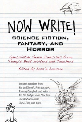 Now Write! Science Fiction, Fantasy and Horror: Speculative Genre Exercises from Today's Best Writers and Teachers - Paperback | Diverse Reads
