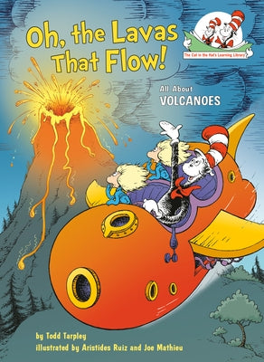 Oh, the Lavas That Flow!: All About Volcanoes - Hardcover | Diverse Reads