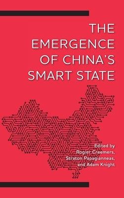The Emergence of China's Smart State - Hardcover | Diverse Reads