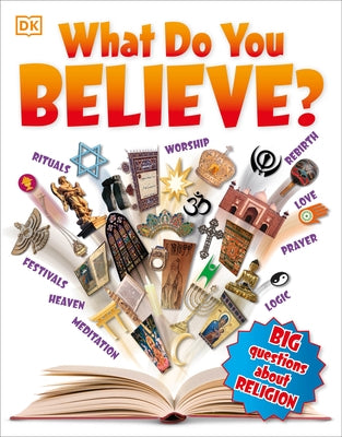 What Do You Believe?: Big Questions about Religion - Paperback | Diverse Reads