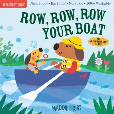Row, Row, Row Your Boat (Indestructibles Series) - Paperback | Diverse Reads