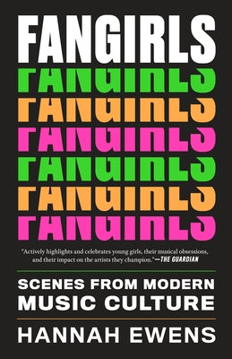 Fangirls: Scenes from Modern Music Culture - Paperback | Diverse Reads