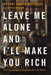 Leave Me Alone and I'll Make You Rich: How the Bourgeois Deal Enriched the World - Paperback | Diverse Reads