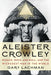 Aleister Crowley: Magick, Rock and Roll, and the Wickedest Man in the World - Paperback | Diverse Reads