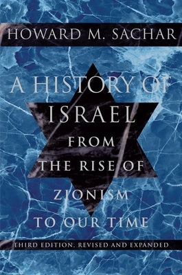 A History of Israel: From the Rise of Zionism to Our Time - Paperback | Diverse Reads