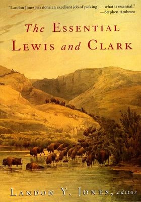 The Essential Lewis and Clark - Paperback | Diverse Reads