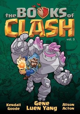 The Books of Clash Volume 3: Legendary Legends of Legendarious Achievery - Paperback | Diverse Reads