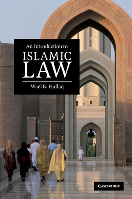 An Introduction to Islamic Law - Paperback | Diverse Reads