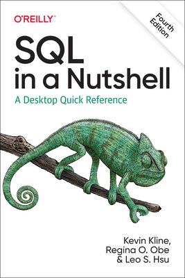 SQL in a Nutshell: A Desktop Quick Reference - Paperback | Diverse Reads