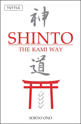 Shinto the Kami Way - Paperback | Diverse Reads