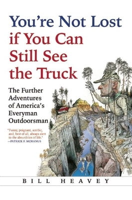 You're Not Lost if You Can Still See the Truck - Paperback | Diverse Reads