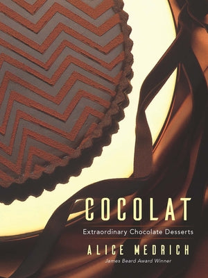 Cocolat: Extraordinary Chocolate Desserts - Hardcover | Diverse Reads