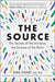 The Source: The Secrets of the Universe, the Science of the Brain - Paperback | Diverse Reads