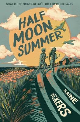 Half Moon Summer - Hardcover | Diverse Reads