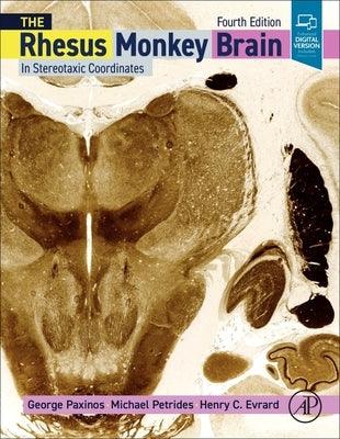 The Rhesus Monkey Brain in Stereotaxic Coordinates - Hardcover | Diverse Reads