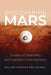 Discovering Mars: A History of Observation and Exploration of the Red Planet - Hardcover | Diverse Reads