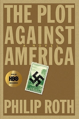 The Plot Against America - Hardcover | Diverse Reads
