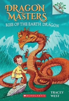 Rise of the Earth Dragon: A Branches Book (Dragon Masters #1): Volume 1 - Paperback | Diverse Reads