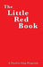 The Little Red Book - Hardcover | Diverse Reads