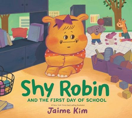 Shy Robin and the First Day of School - Hardcover | Diverse Reads
