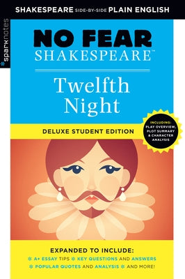 Twelfth Night: No Fear Shakespeare Deluxe Student Edition - Paperback | Diverse Reads