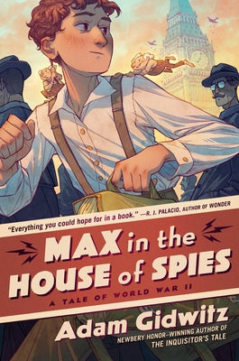 Max in the House of Spies: A Tale of World War II - Hardcover | Diverse Reads