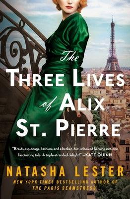 The Three Lives of Alix St. Pierre - Paperback | Diverse Reads