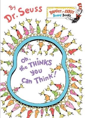 Oh, the Thinks You Can Think! - Board Book | Diverse Reads