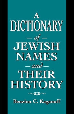 A Dictionary of Jewish Names and Their History - Paperback | Diverse Reads