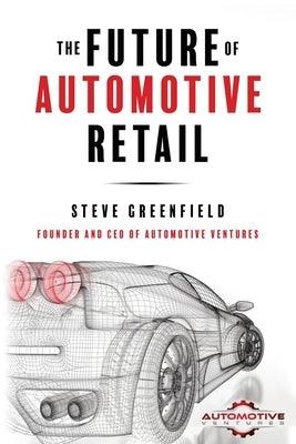 The Future of Automotive Retail - Paperback | Diverse Reads