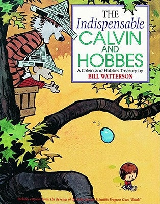 The Indispensable Calvin and Hobbes: A Calvin and Hobbes Treasury Volume 11 - Paperback | Diverse Reads