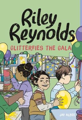 Riley Reynolds Glitterfies the Gala - Hardcover