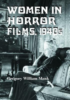 Women in Horror Films, 1940s - Paperback | Diverse Reads