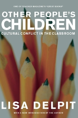 Other People's Children: Cultural Conflict in the Classroom - Paperback | Diverse Reads