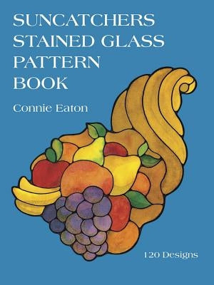 Suncatchers Stained Glass Pattern Book - Paperback | Diverse Reads