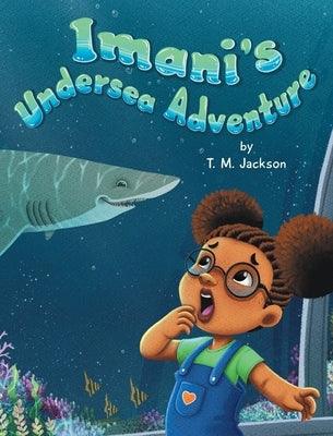 Imani's Undersea Adventure - Hardcover | Diverse Reads