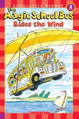 The Magic School Bus Rides the Wind (Scholastic Reader, Level 2) - Paperback | Diverse Reads