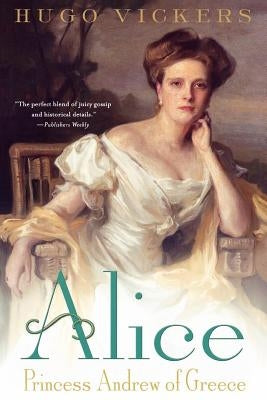 Alice: Princess Andrew of Greece - Paperback | Diverse Reads