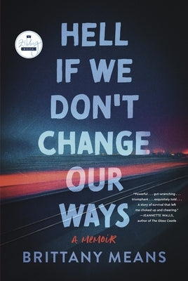 Hell If We Don't Change Our Ways: A Memoir - Paperback | Diverse Reads