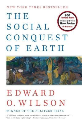 The Social Conquest of Earth - Paperback | Diverse Reads