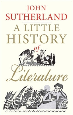 A Little History of Literature - Paperback | Diverse Reads