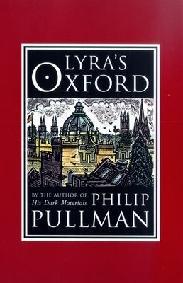 Lyra's Oxford (His Dark Materials Series) - Hardcover | Diverse Reads