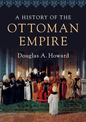 A History of the Ottoman Empire - Paperback