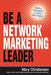 Be a Network Marketing Leader: Build a Community to Build Your Empire - Paperback | Diverse Reads