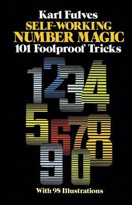Self-Working Number Magic: 101 Foolproof Tricks - Paperback | Diverse Reads